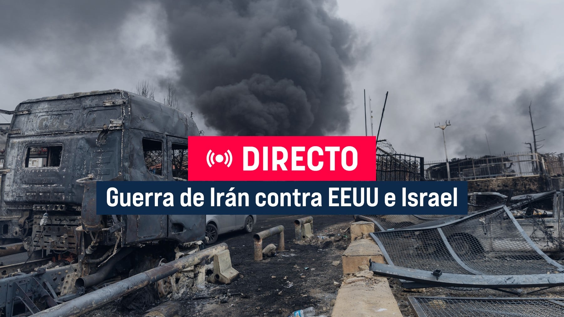 Guerra de Irán, EEUU e Israel, en directo | Última hora de nuevos ...
