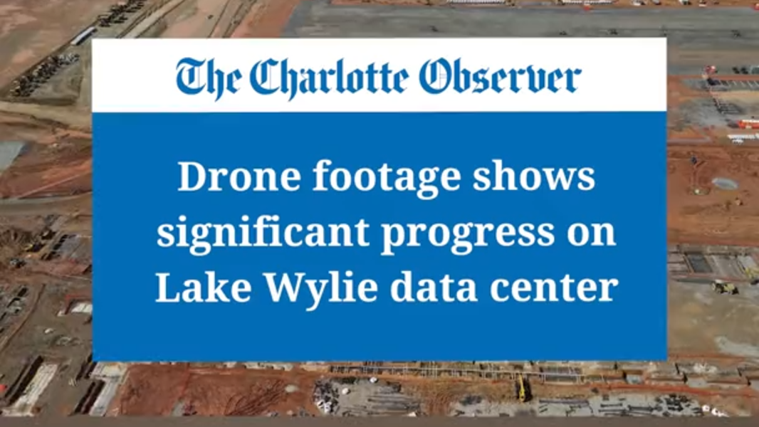 Drone footage shows significant progress on Lake Wylie data center