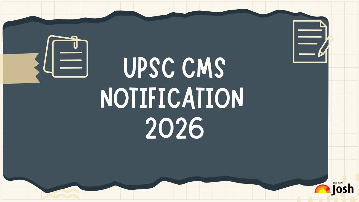 UPSC CMS notification 2026 out: Download PDF and apply online for 1358 ...