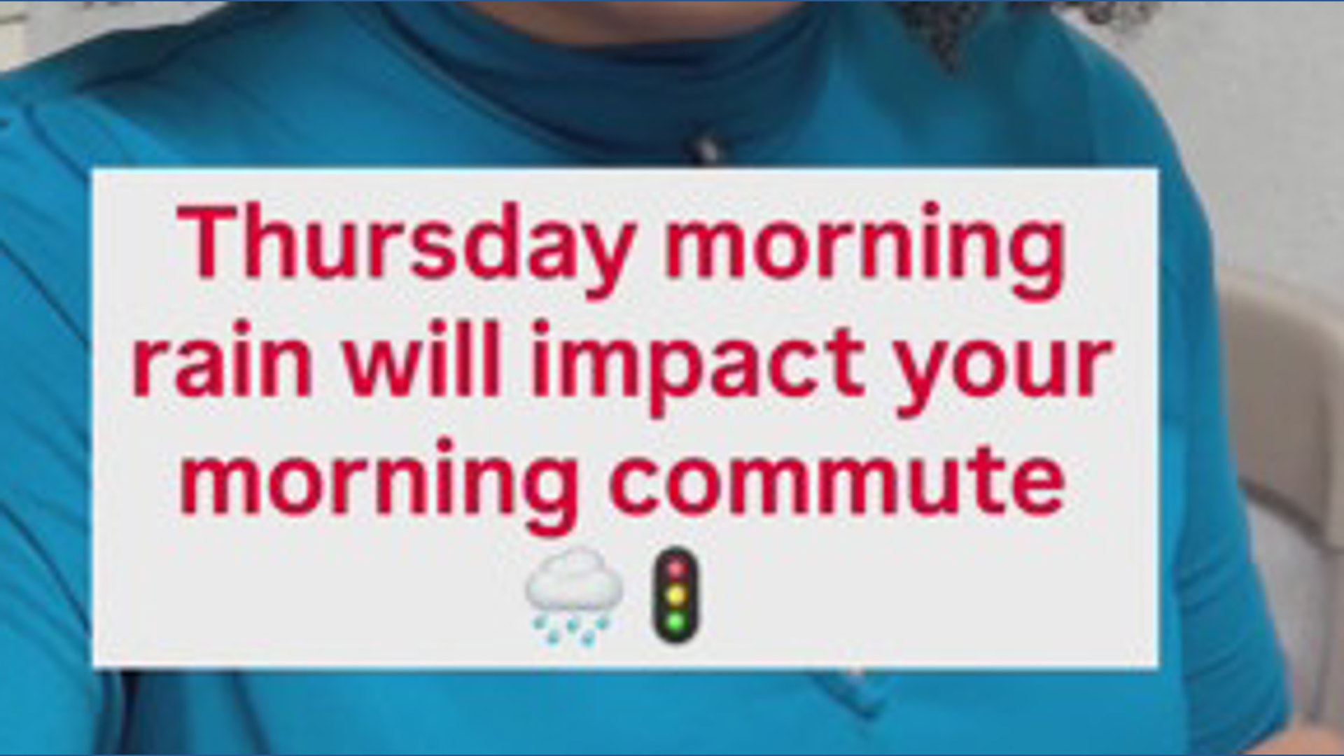 Thursday morning rain will impact your morning commute