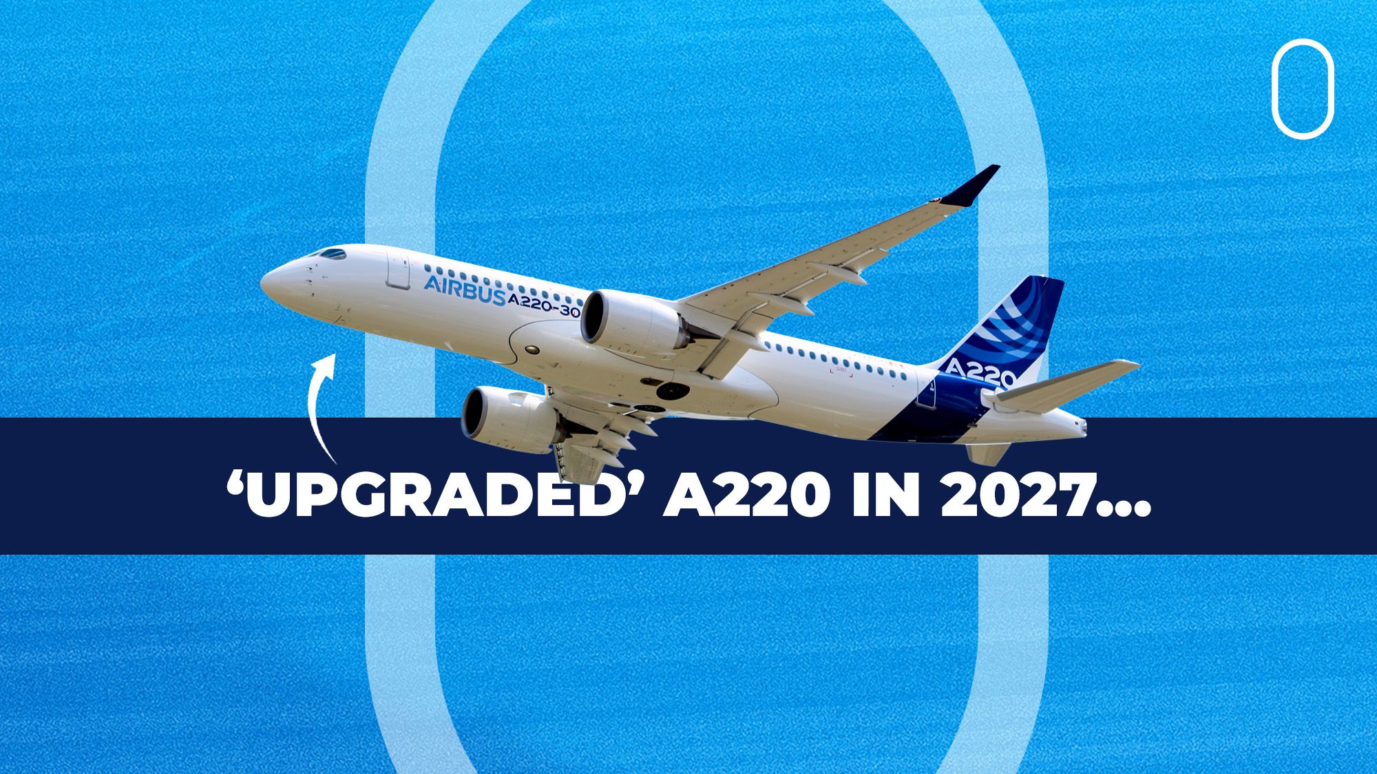 A220 upgrade