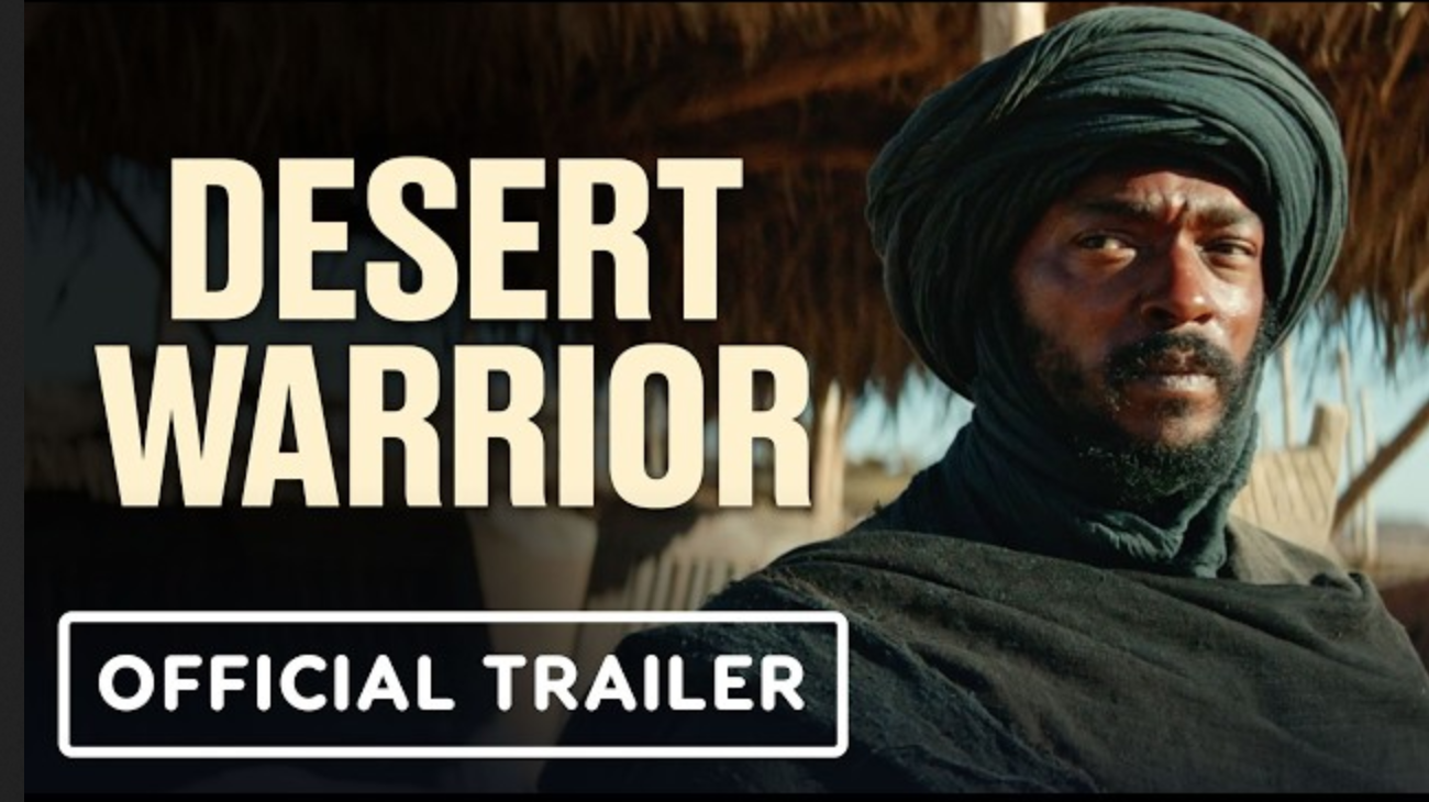 Desert Warrior | Official trailer - Anthony Mackie, Sir Ben Kingsley