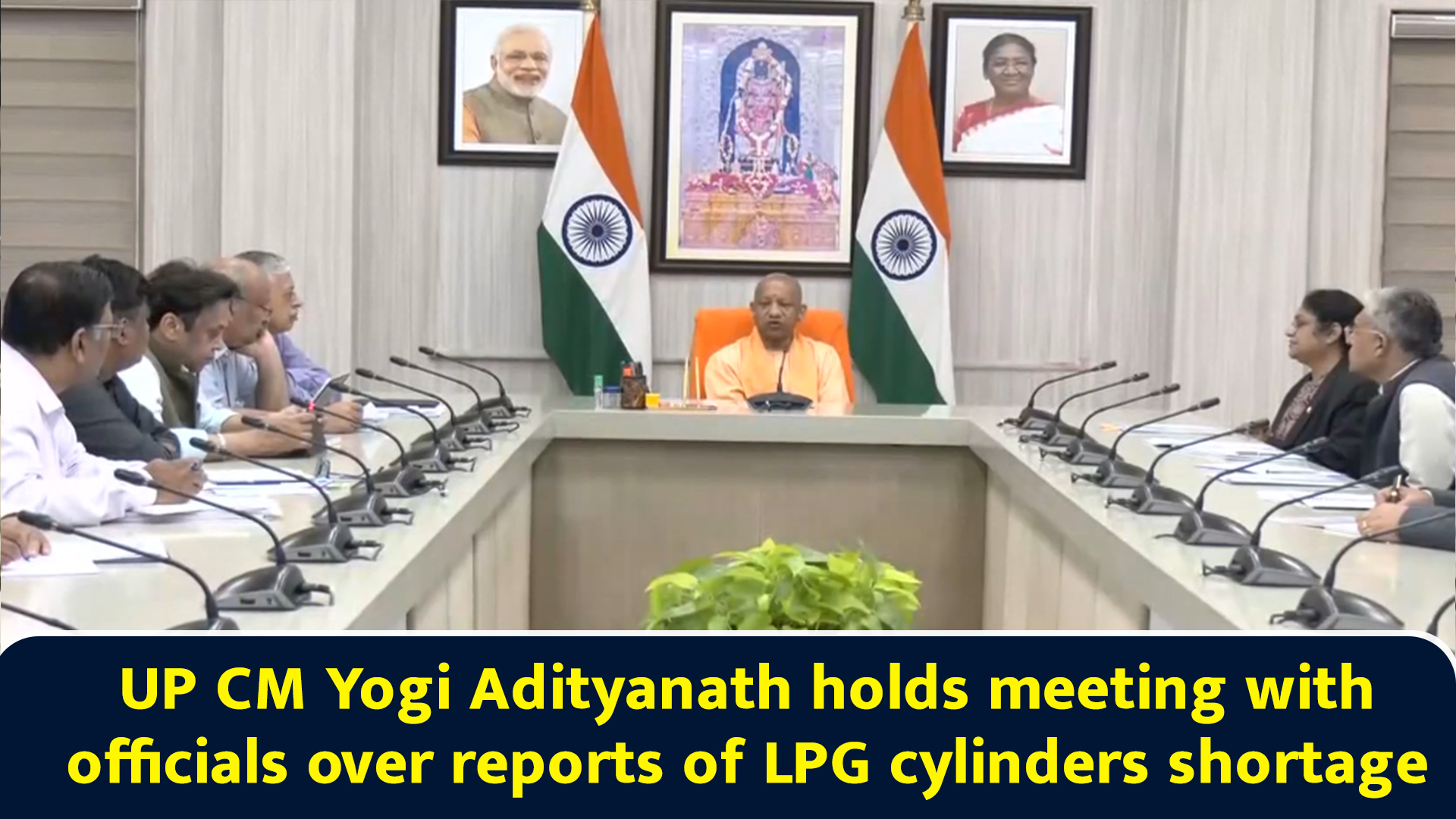 UP CM Yogi Adityanath holds meeting with officials over reports of LPG ...
