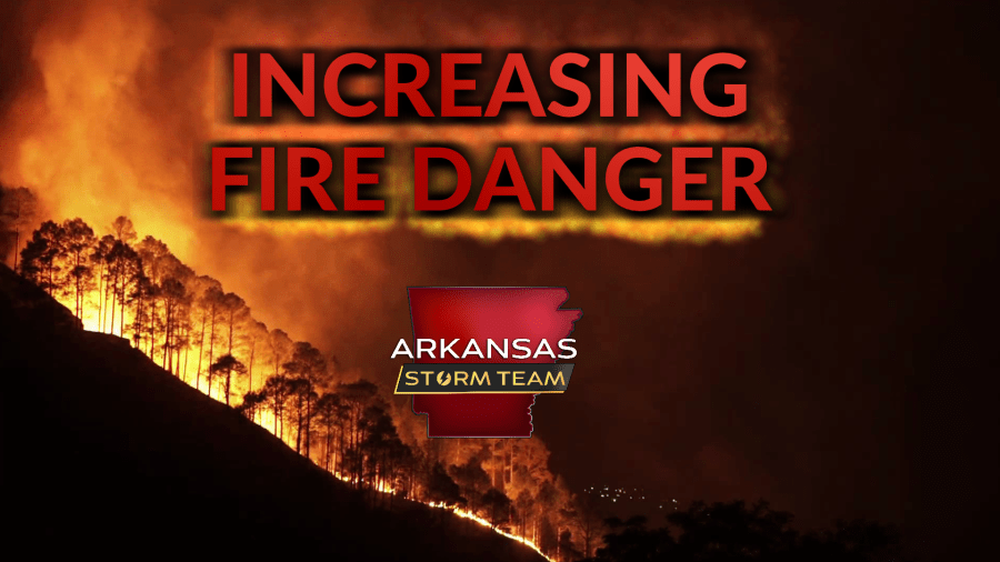 Arkansas Storm Team blog: Increasing wildfire danger in Arkansas