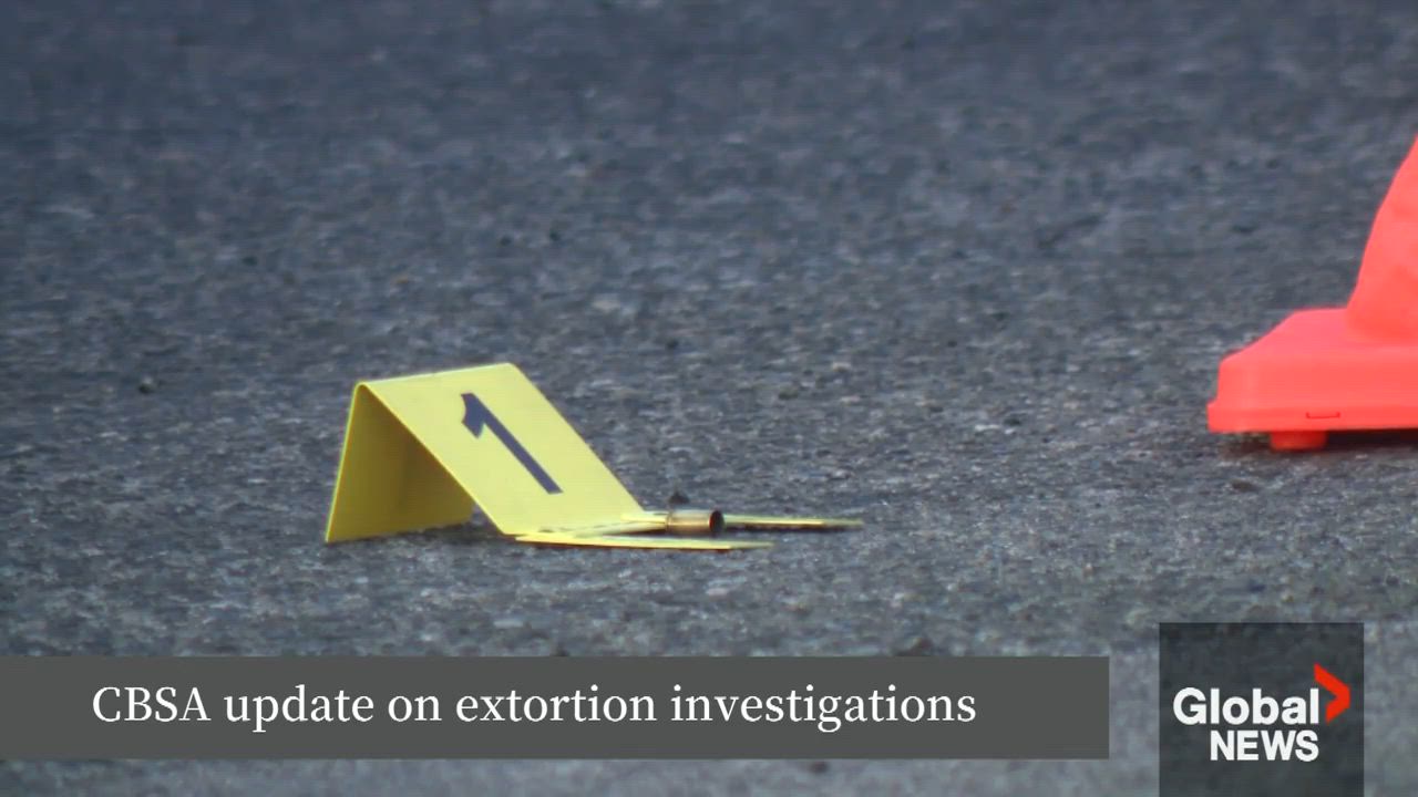 Update from the CBSA on extortion files