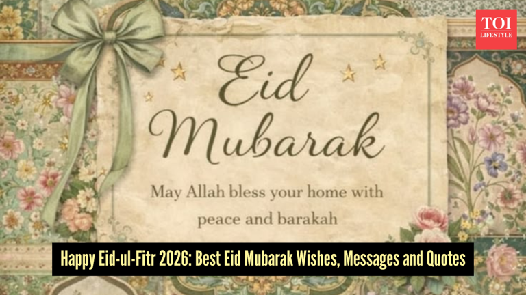Happy Eid-ul-Fitr 2026: Eid Mubarak Wishes, Messages, Quotes, Greetings ...