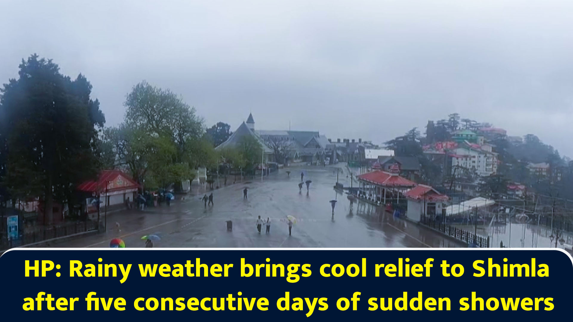 HP: Rainy weather brings cool relief to Shimla after five consecutive ...