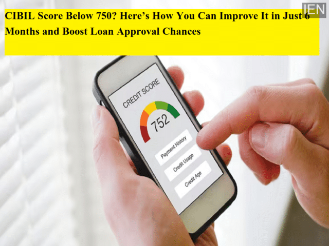 CIBIL score below 750? Here's how you can improve it in just 6 months ...