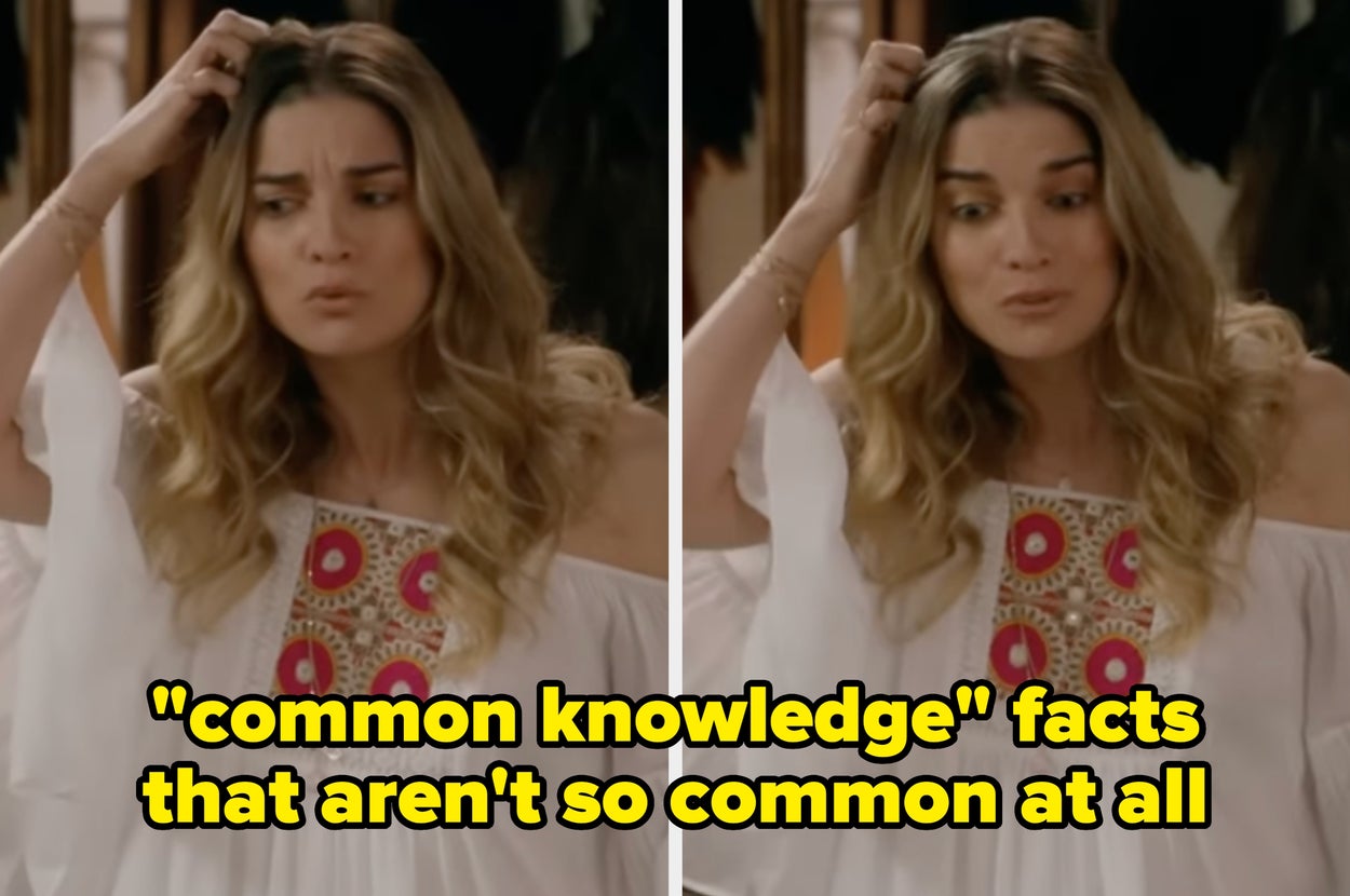 Here are 19 common knowledge facts that apparently aren't so common ...