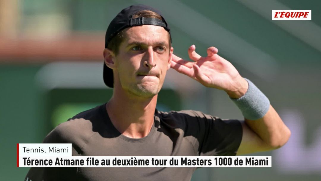 Térence Atmane file au deuxième tour du Masters 1000 de Miami