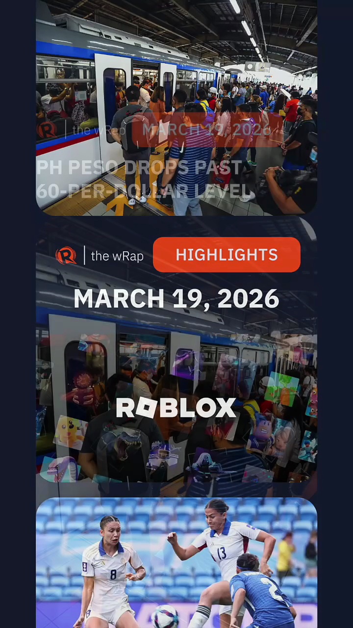Today S Headlines Philippine Peso Roblox FIFA World Cup The WRap