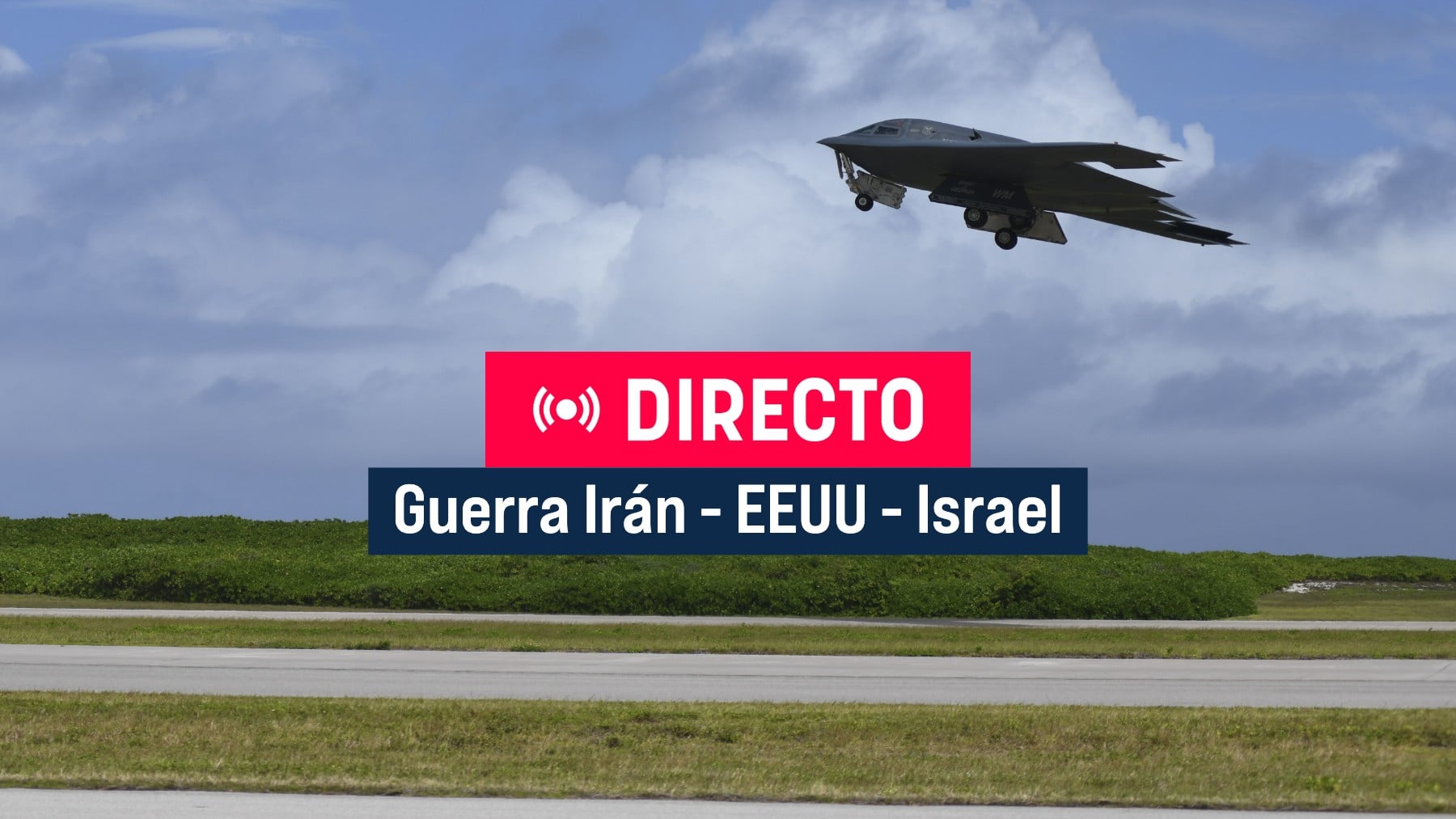 Guerra de Irán, EEUU e Israel en directo hoy | Últimas noticias de los ...