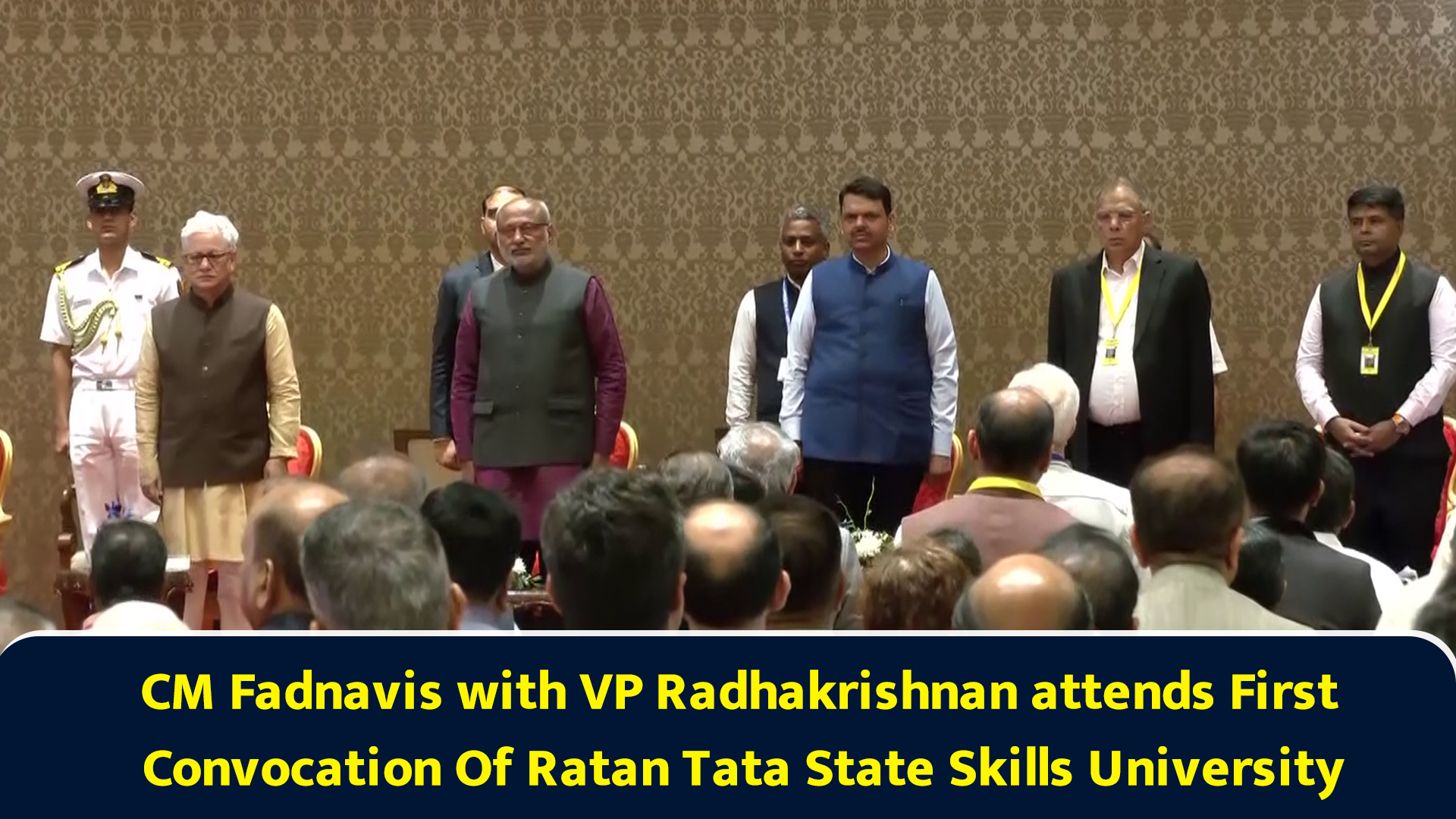 CM Fadnavis with VP Radhakrishnan attends First Convocation Of Ratan ...