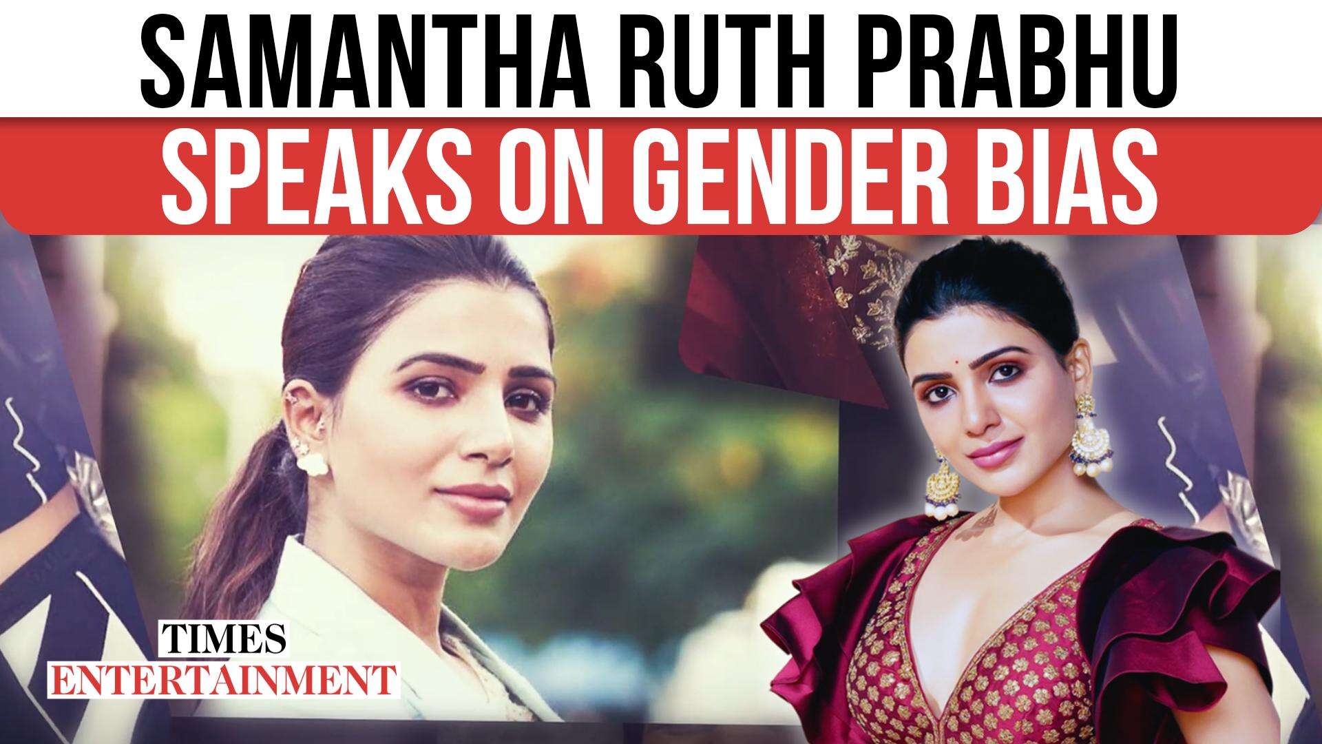 Samantha Ruth Prabhu calls out gender bias; says 'Stop adjusting'