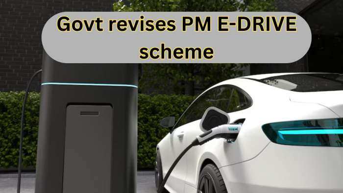 Govt revises PM E-DRIVE scheme; sets new deadlines and incentives for ...