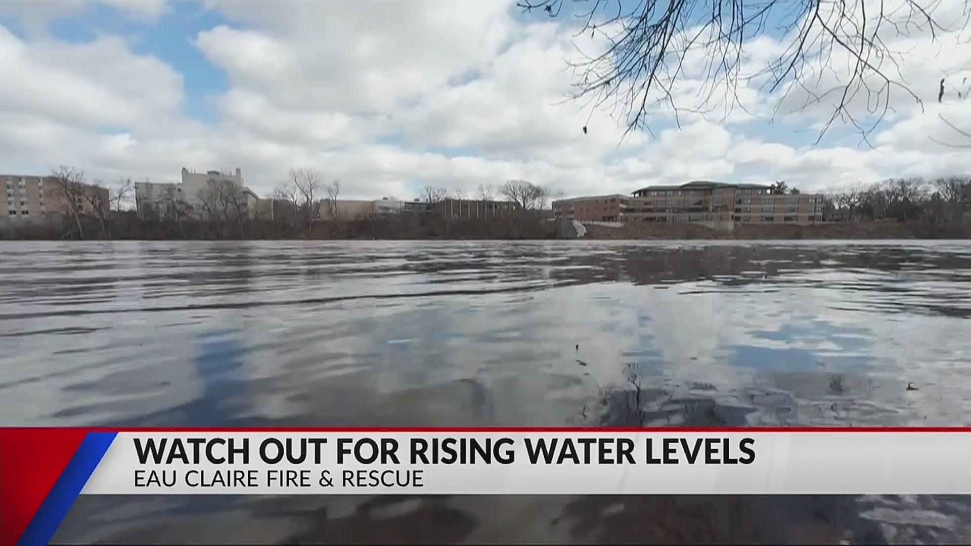 Watch out for rising water levels