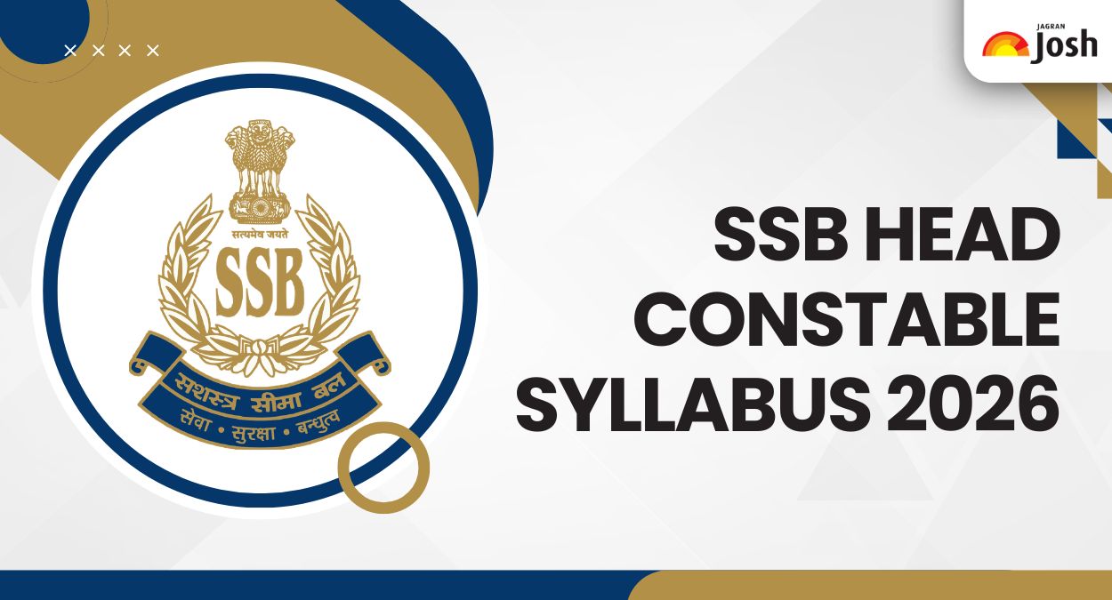 SSB head constable syllabus 2026 and exam pattern: Subject-wise topics ...