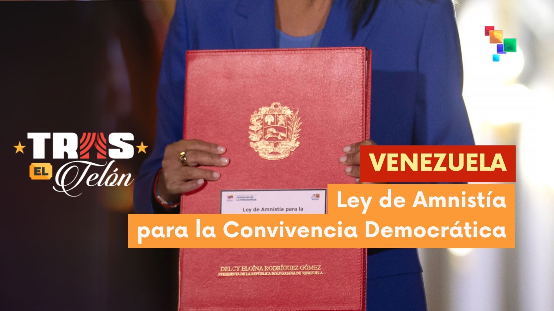 Tras el telón | Venezuela | Ley de amnistía para la convivencia ...