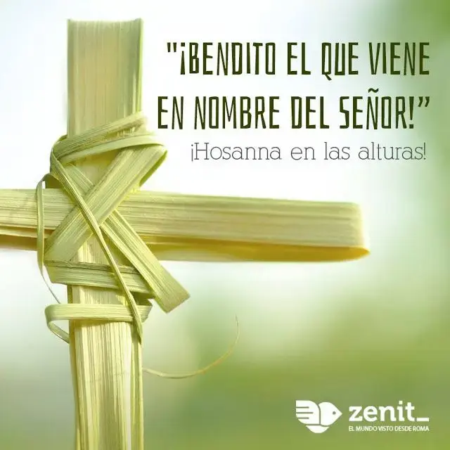 Semana Santa 2026; frases hermosas para el Domingo de Ramos