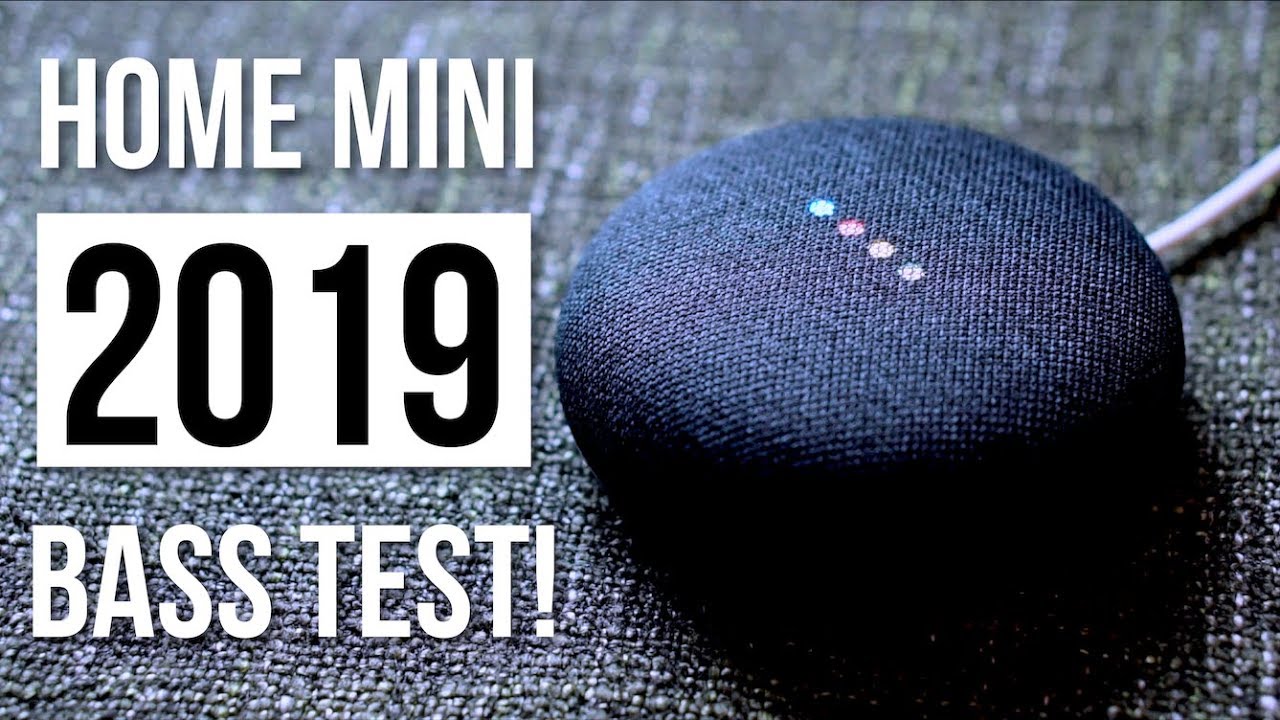 2019 Google Home Mini bass test, unboxing, review (not Amazon Echo Dot)