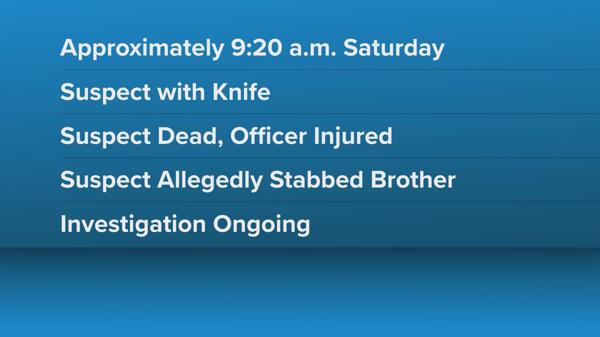Police shoot, kill man suspected of stabbing his brother to death in ...