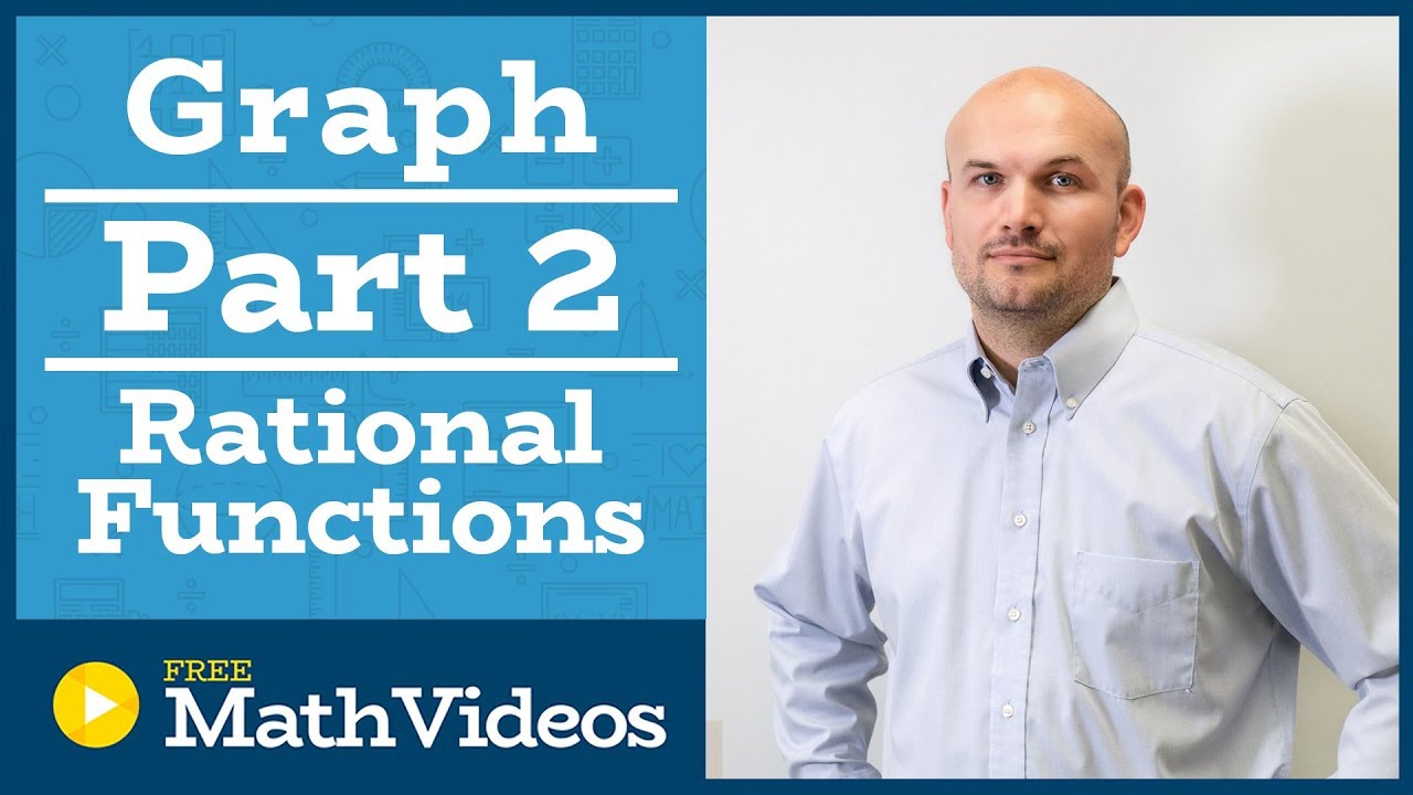 Master graphing rational functions part 2 using symmetry