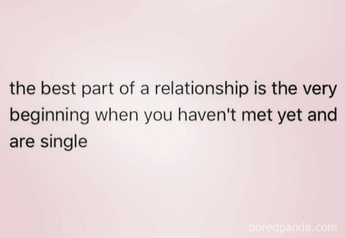 18 Memes That Show Why Dating Isn’t That Fun