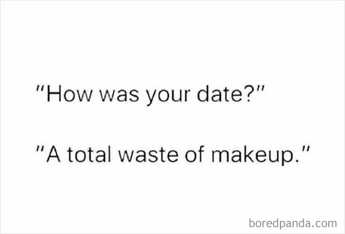 18 Memes That Show Why Dating Isn’t That Fun