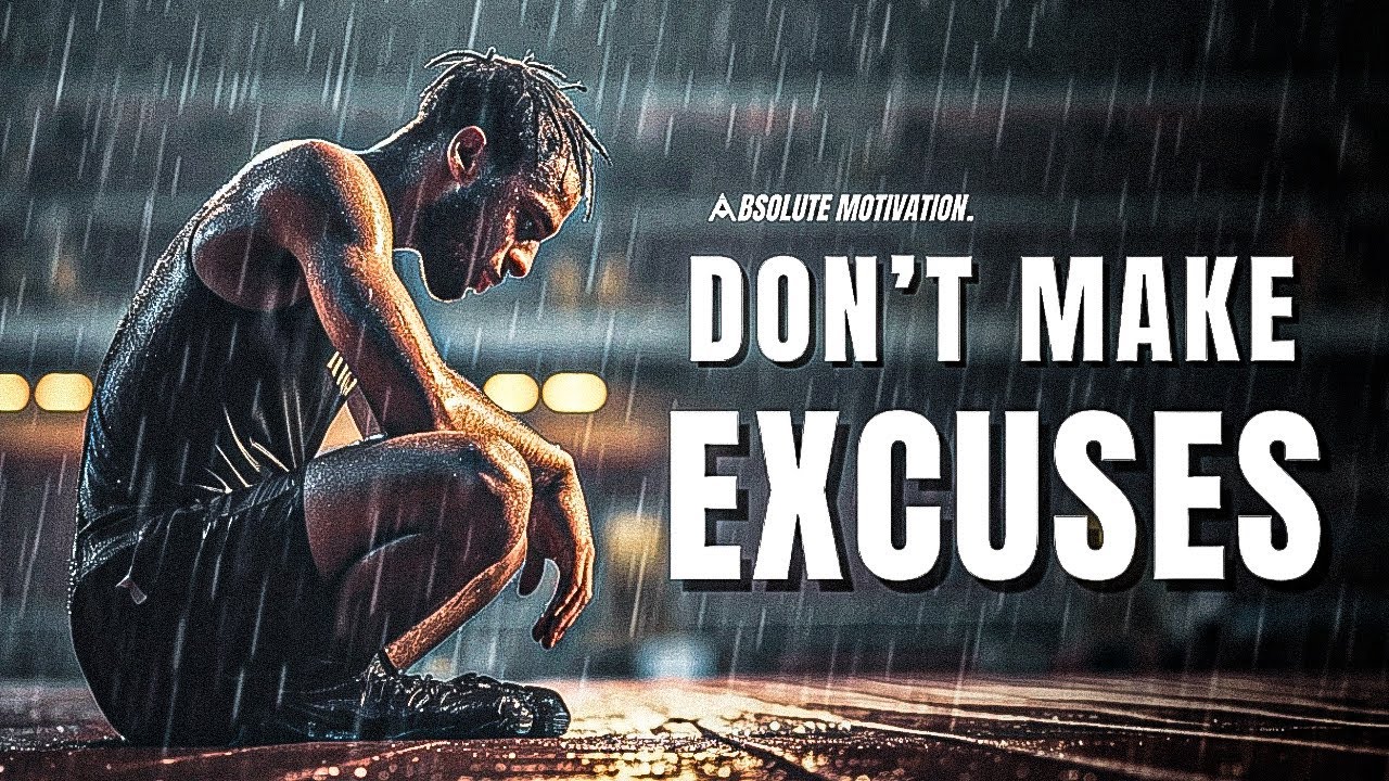 It's time to wake up and stop making excuses - motivational speech