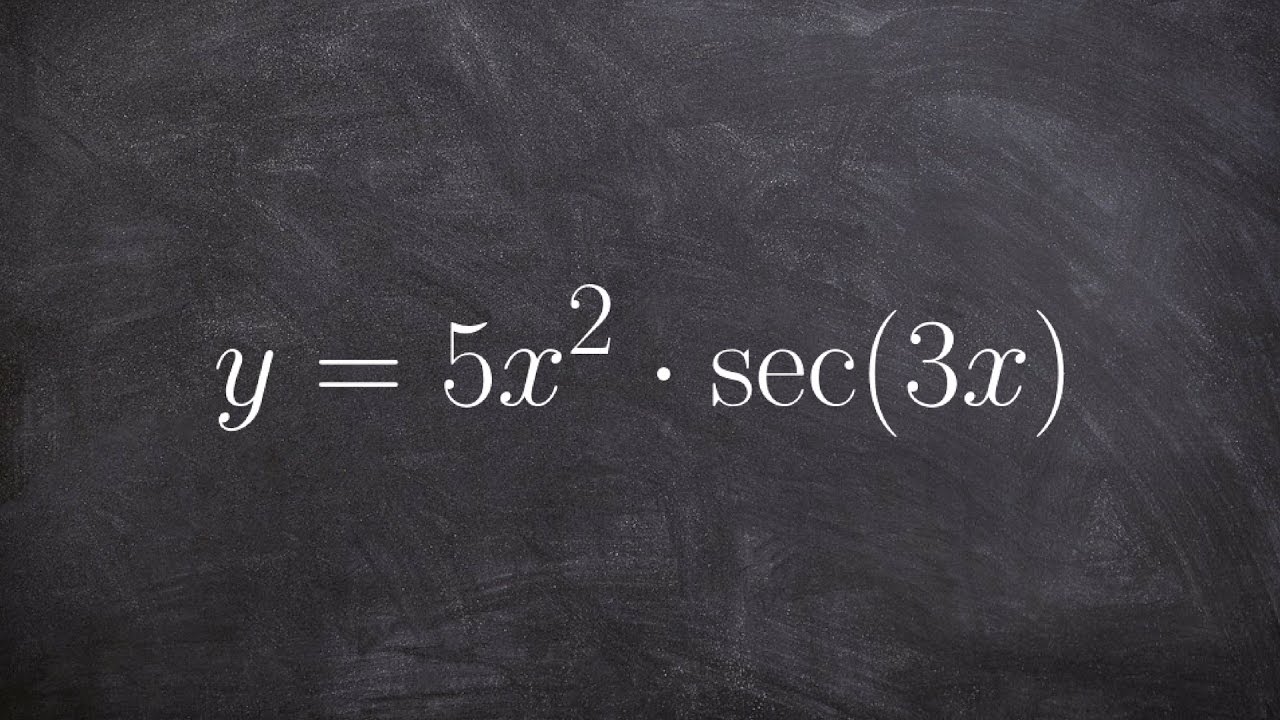 How to use the product rule then chain rule with secant