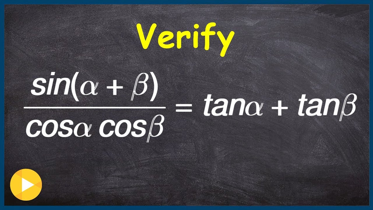How to verify an identity using the sum and difference formulas