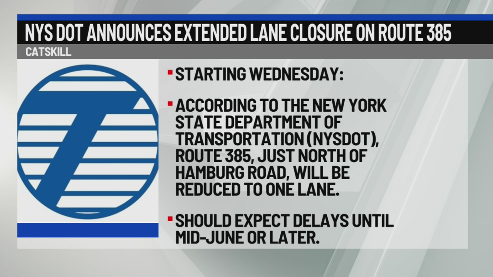 NYS DOT announces extended lane closure on Route 385 in Catskill