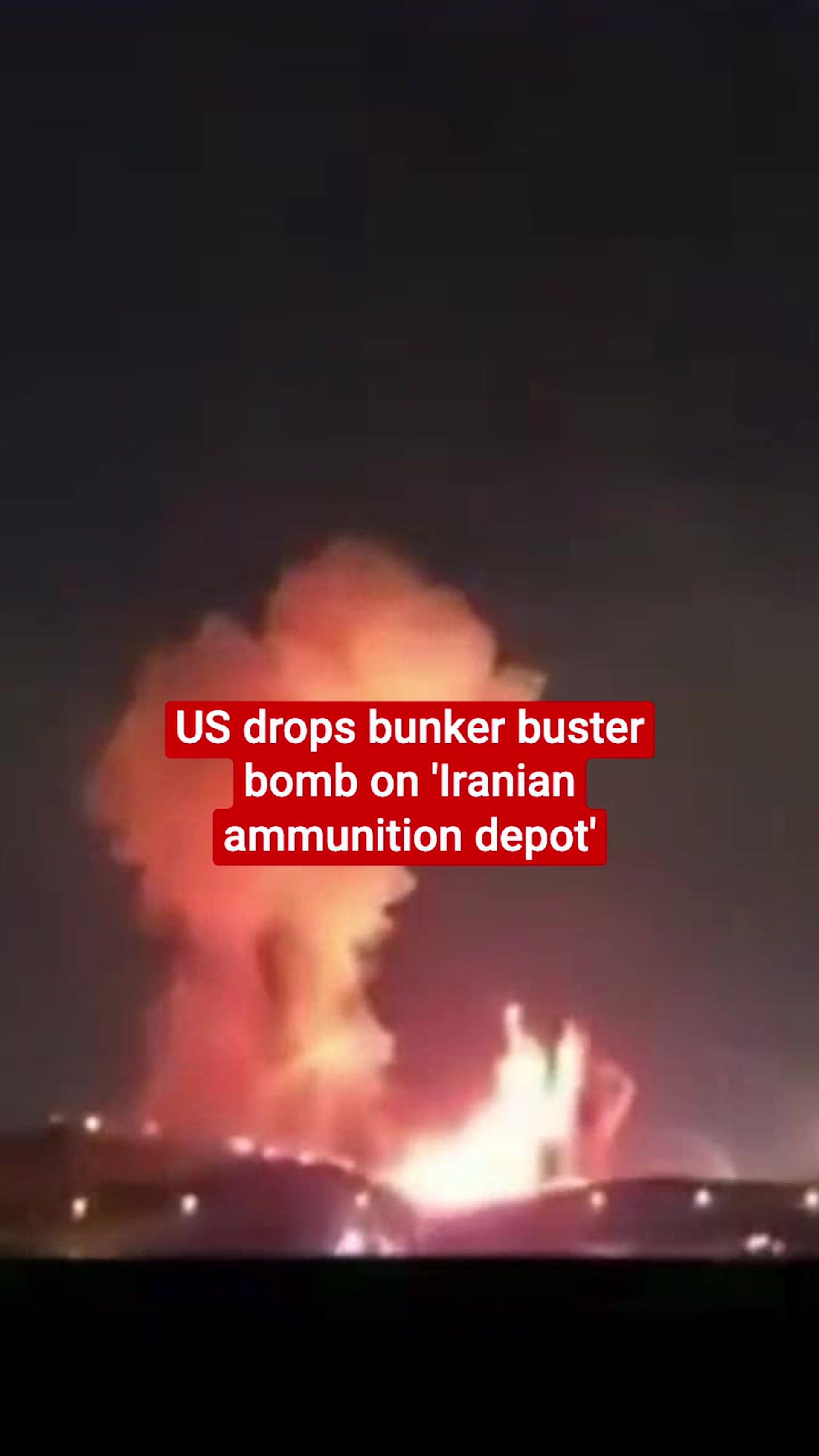 US drops bunker buster bomb on 'Iranian ammunition depot'