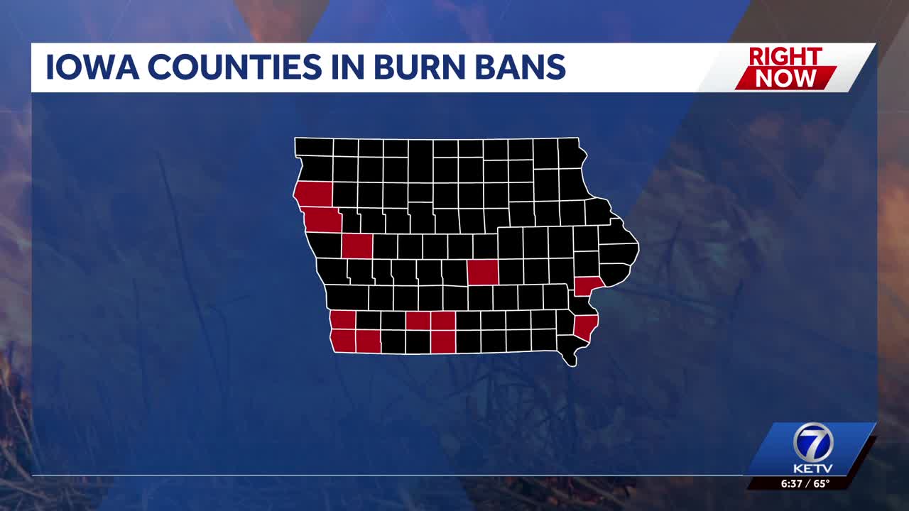 Iowa and Nebraska under burn bans for dry conditions