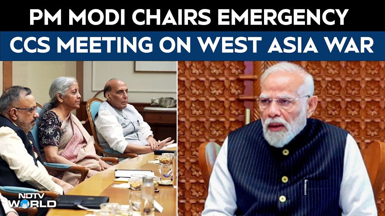 PM Modi chairs emergency CCS meet on West Asia war, India reviews ...
