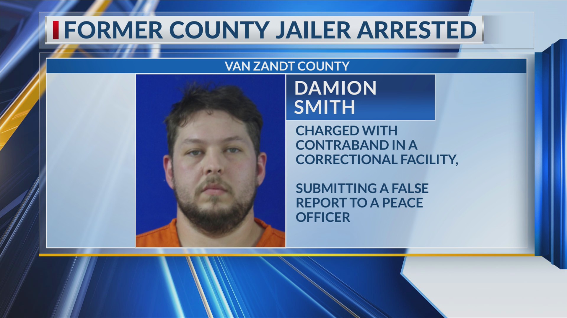 Former Van Zandt County detention officer arrested after bringing phone ...