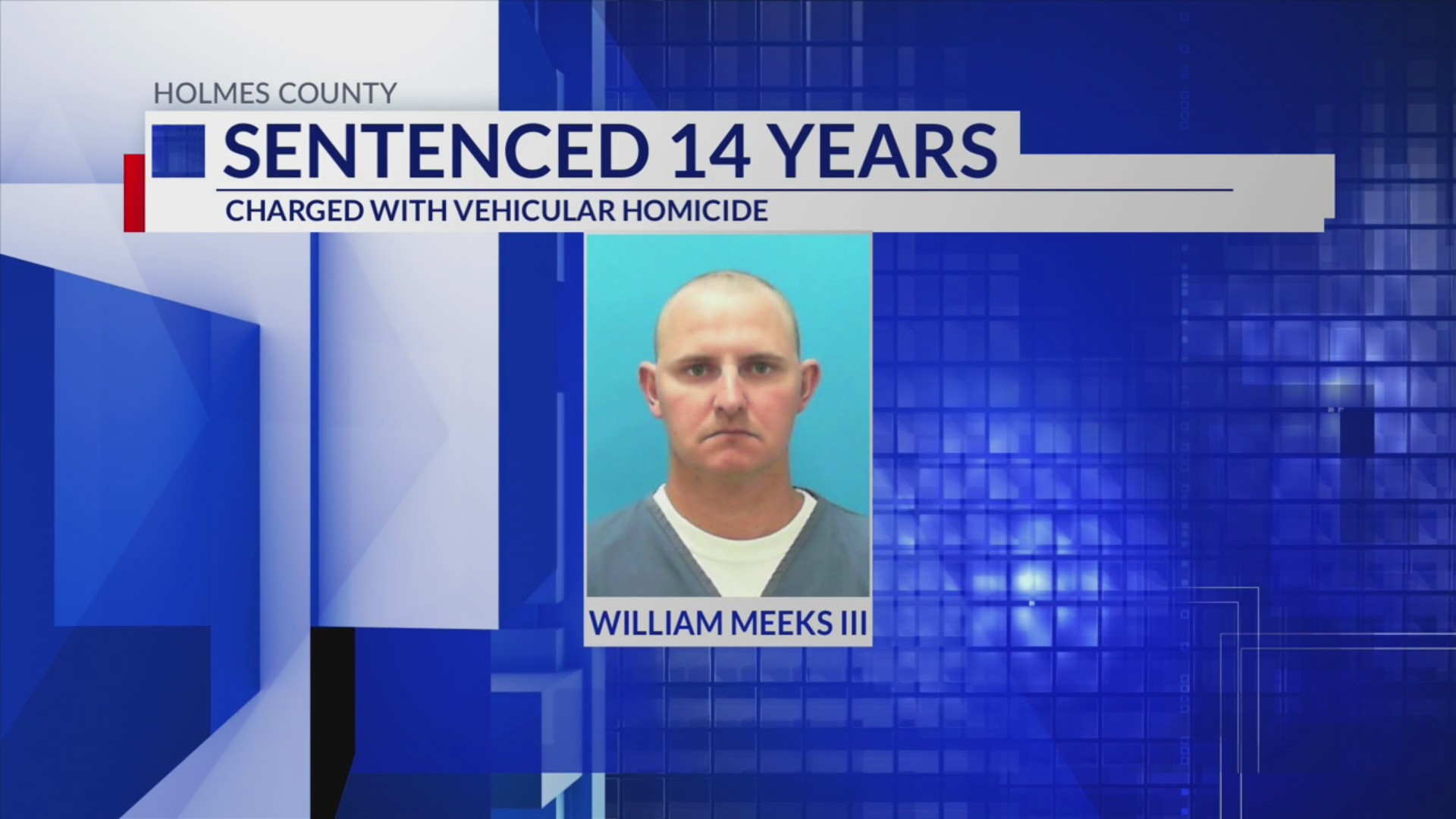 Holmes County man sentenced to 14 years in prison for 2023 vehicular ...