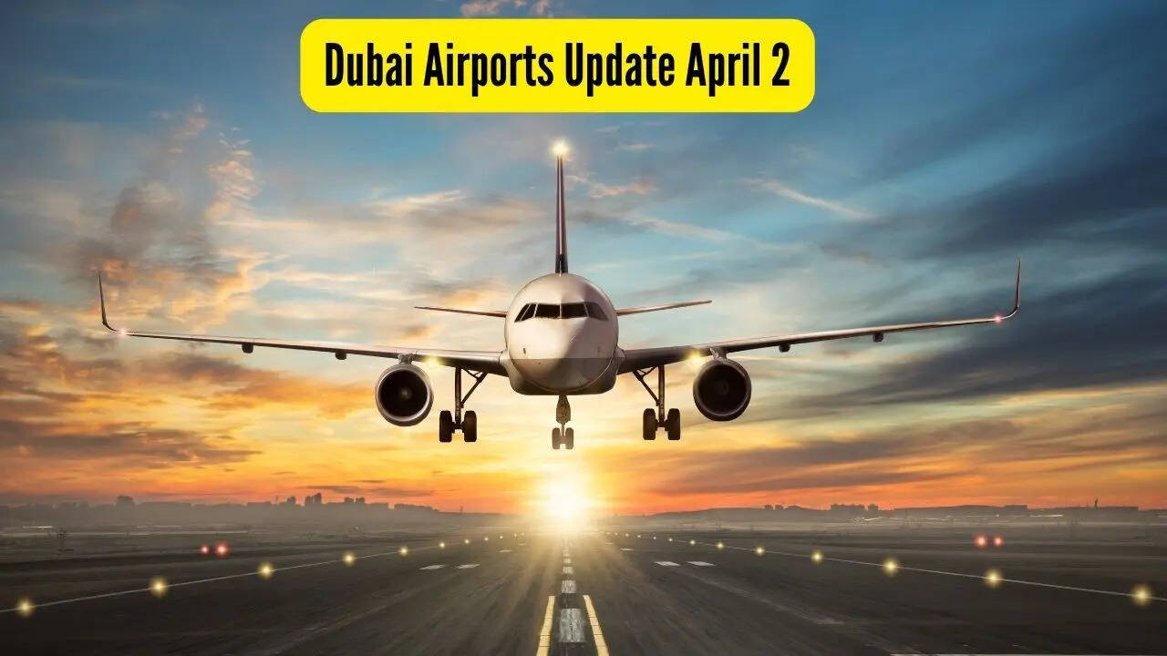 Dubai airports update April 2: Emirates offers free rebooking/refunds ...