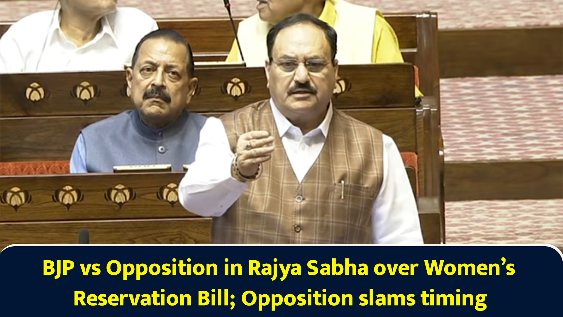 BJP vs opposition in Rajya Sabha over women’s reservation bill ...