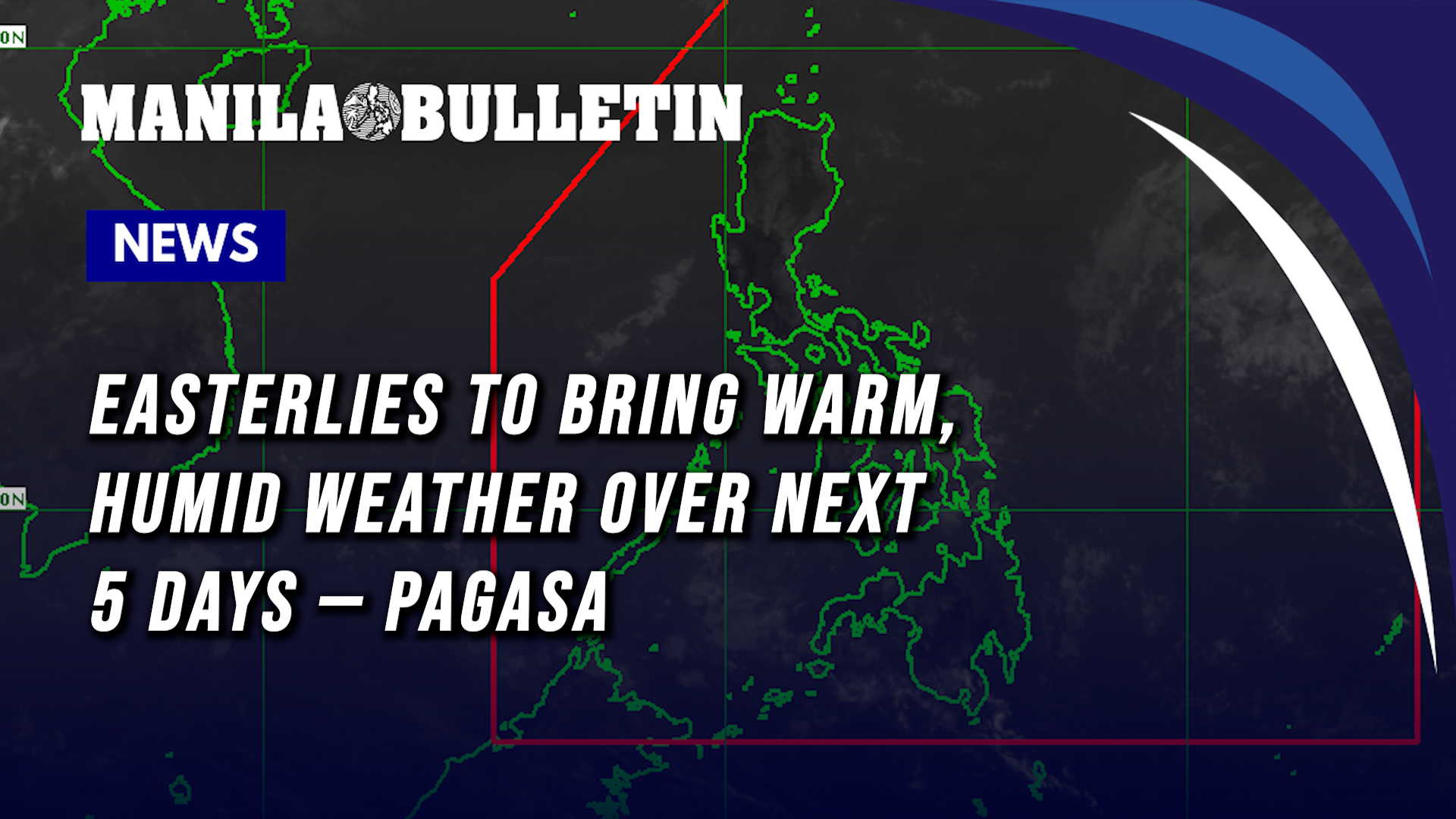 Easterlies to bring warm, humid weather over next 5 days — PAGASA