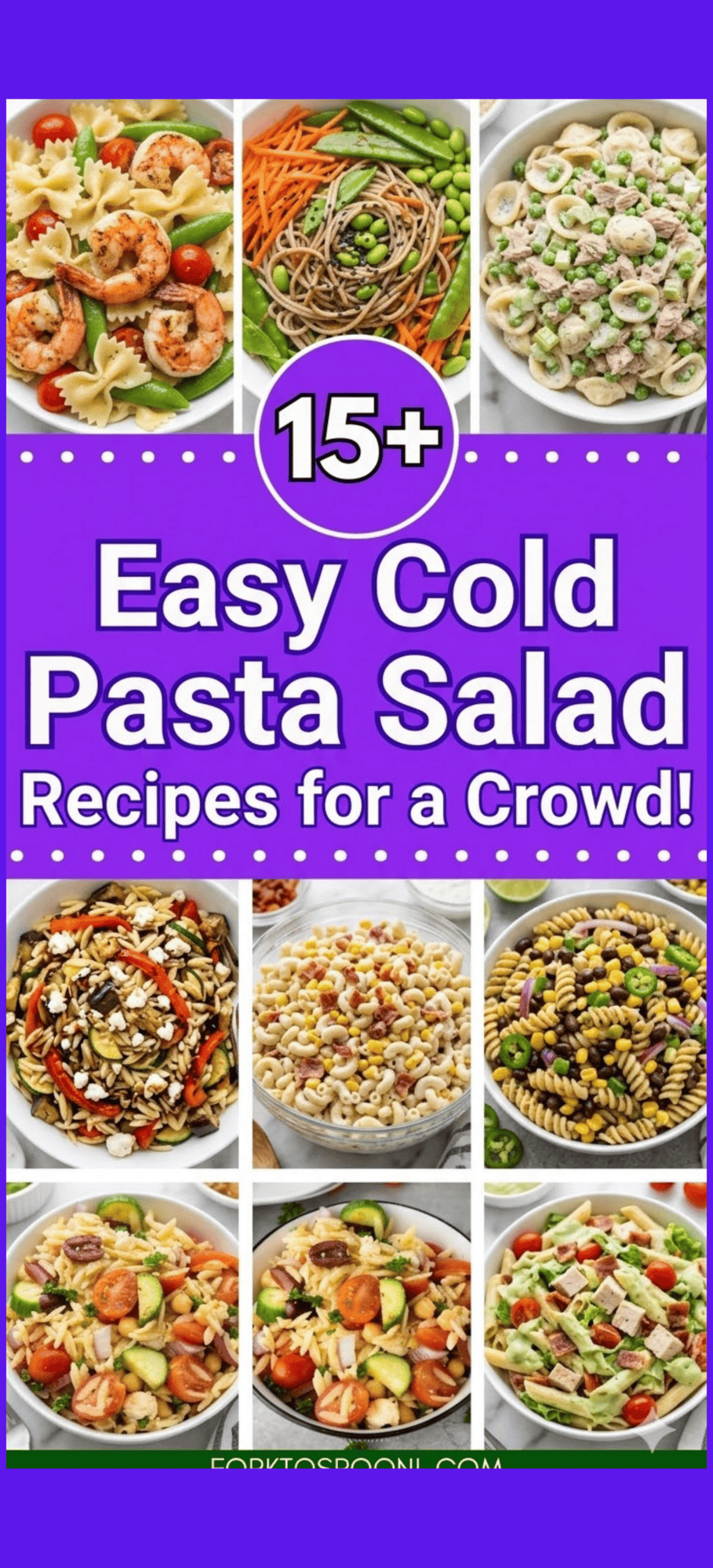 15+ easy cold pasta salad recipes for a crowd