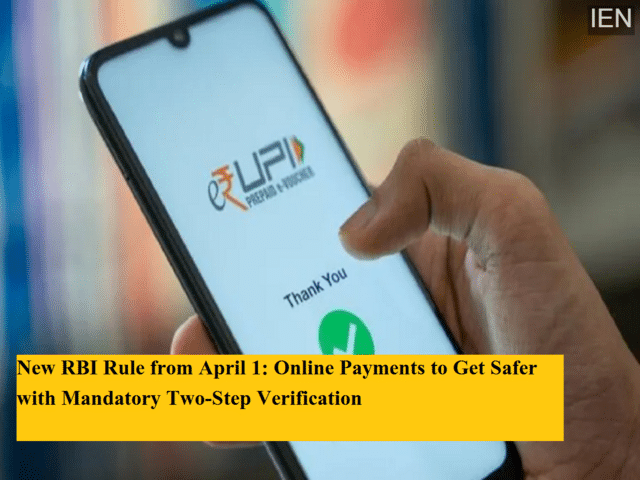 New RBI rule from April 1: Online payments to get safer with mandatory ...