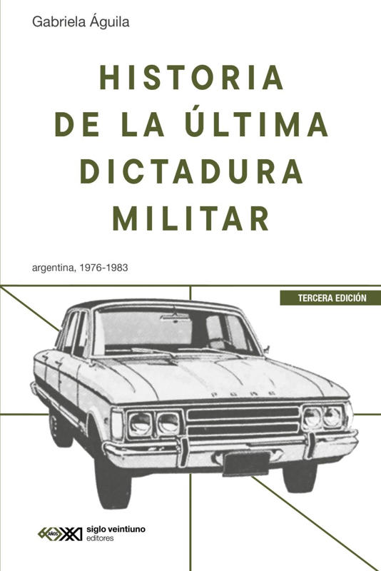 Historia de la última dictadura