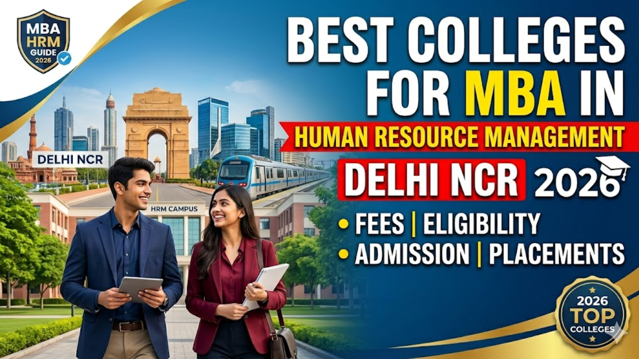 Best colleges for MBA in human resource management in Delhi NCR 2026 ...