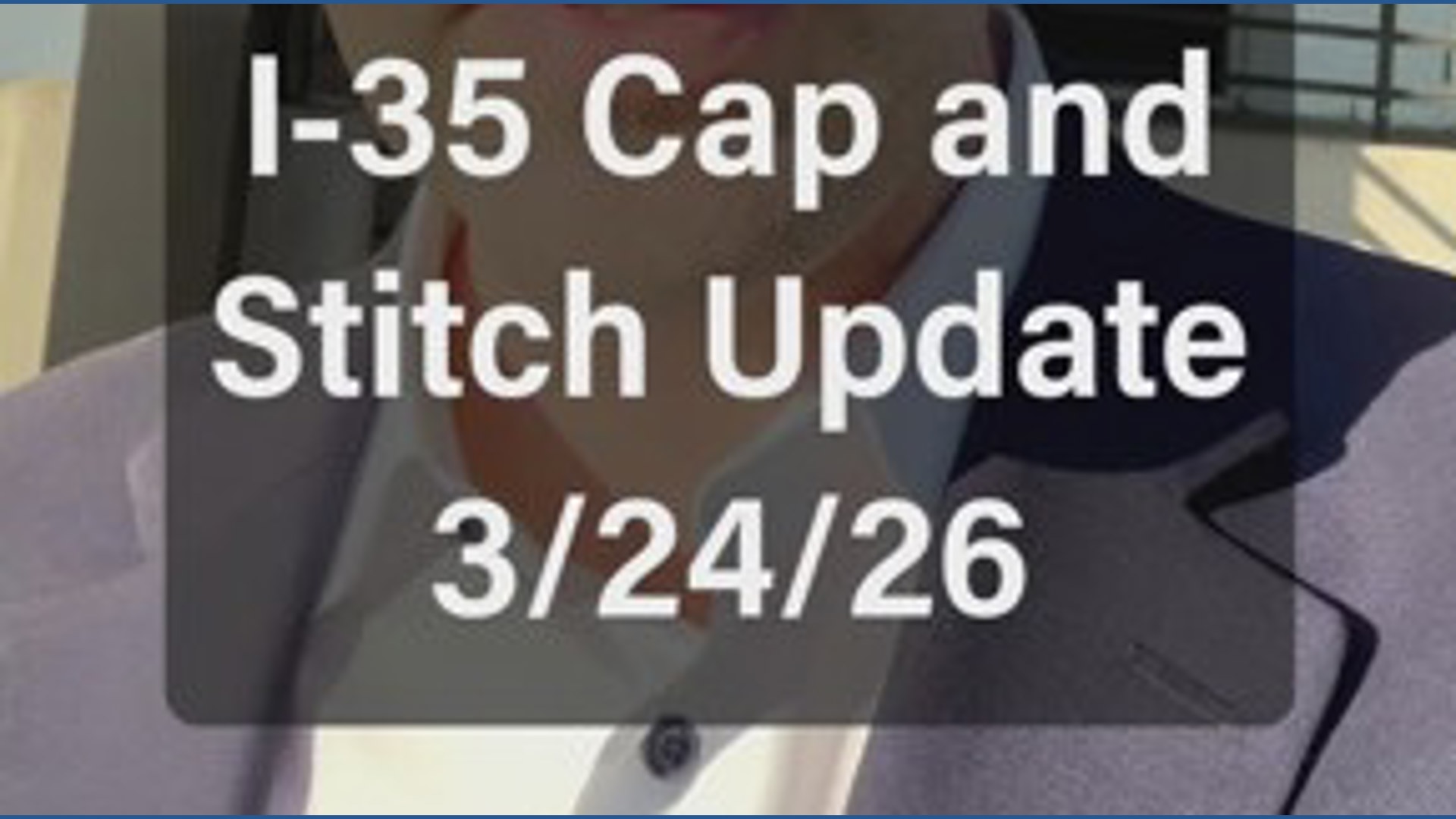 Austin leaders weigh future of I-35 cap-and-stitch project as funding ...