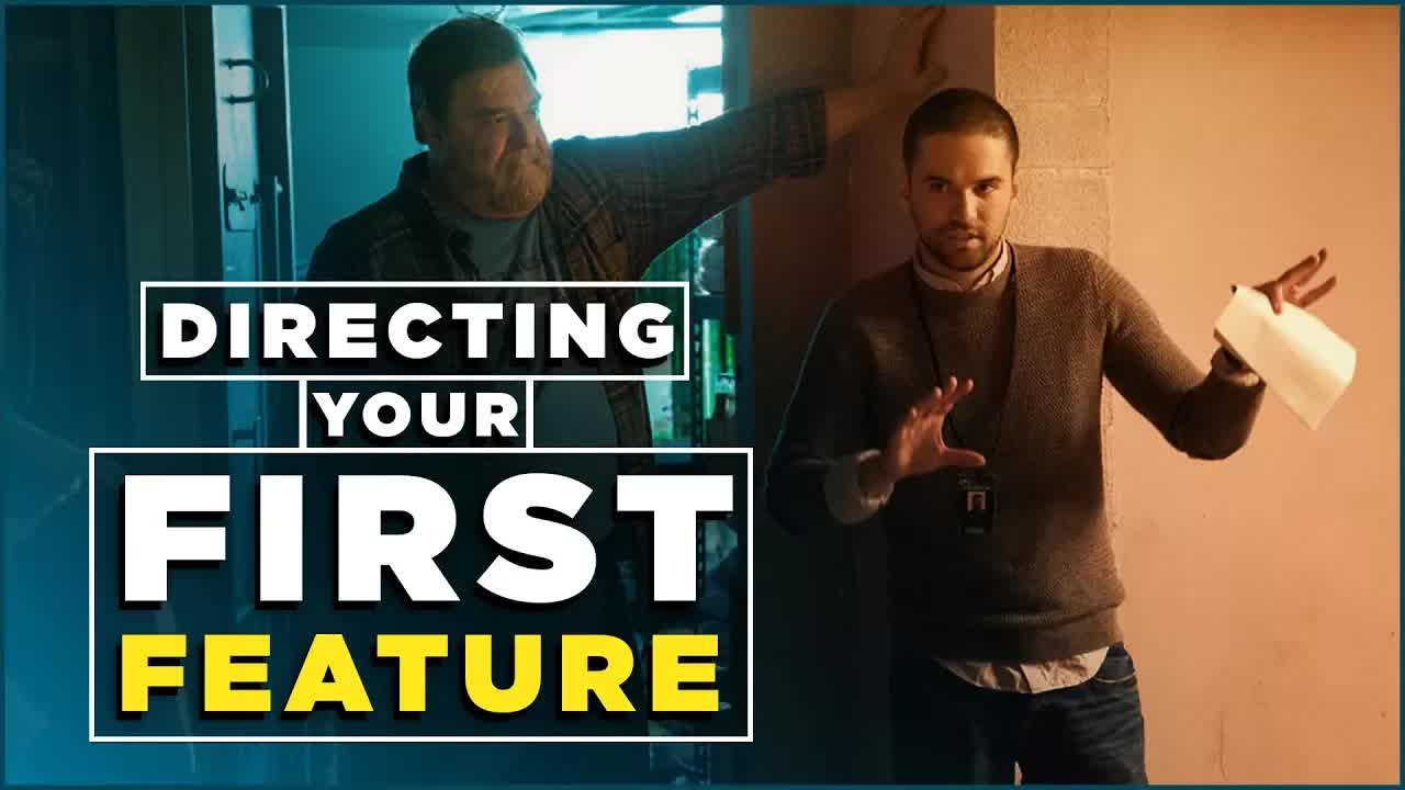 Directing your first feature film