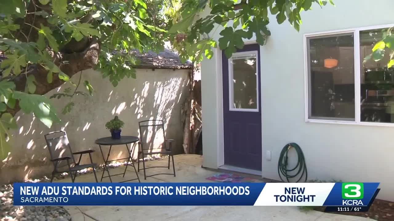 Sacramento City Council to vote on ADU standards for historic properties
