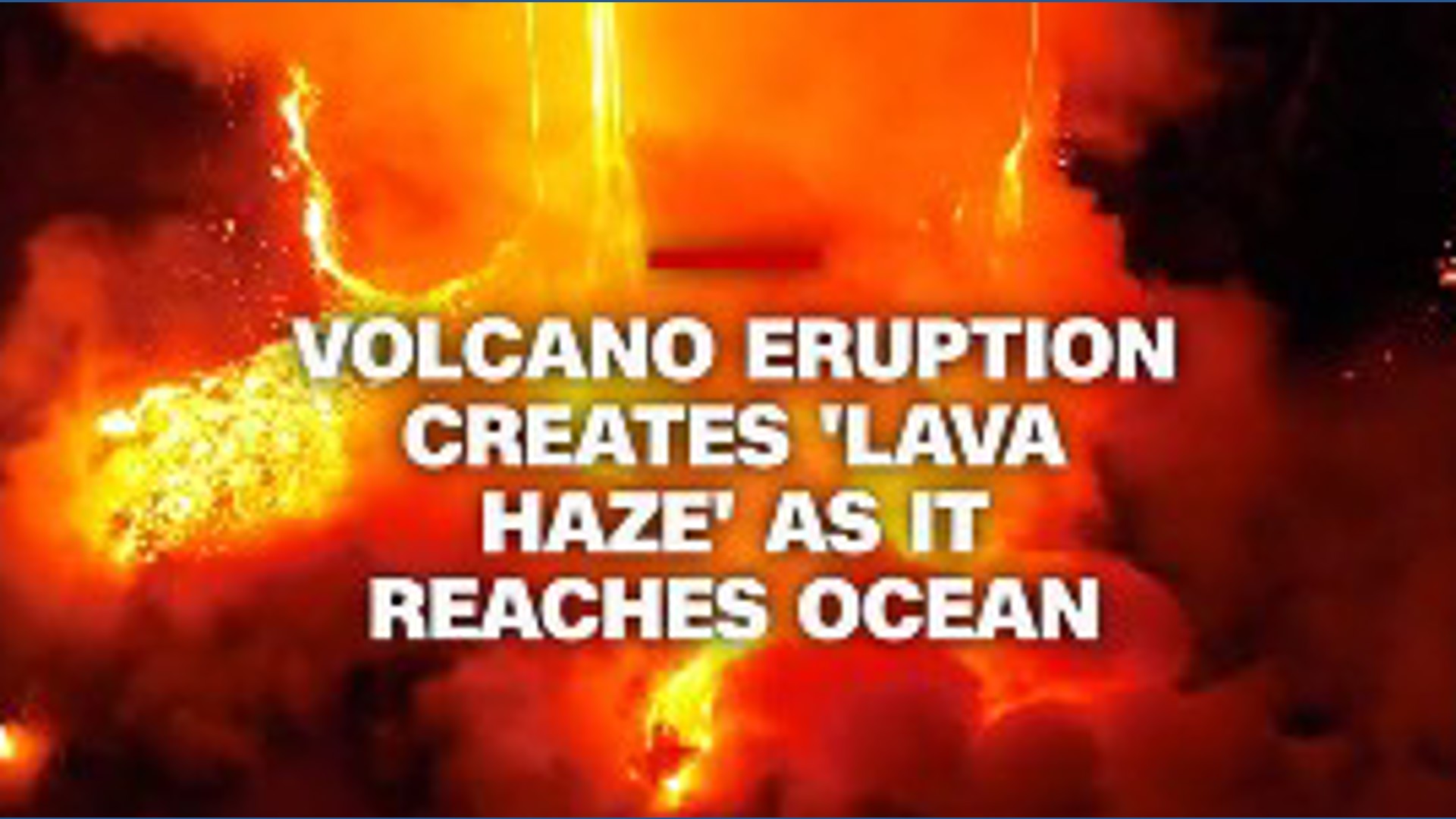 Watch one of the world's most active volcanos create lava mazes
