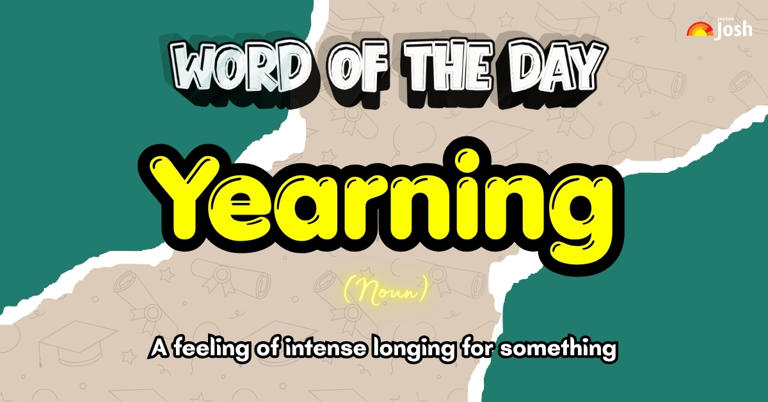 Word of the day: Yearning