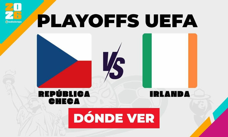 República Checa vs. Irlanda en vivo. Partido repechaje Mundial 2026 hoy